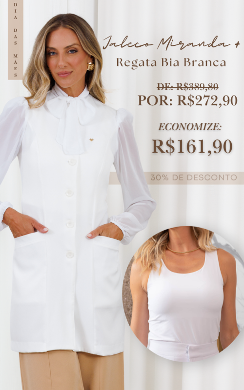 Combo Mãe Elegante: Jaleco Miranda + Regata Bia Branca