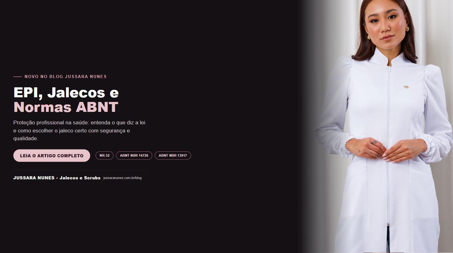 Banner promocional do artigo EPI, Jalecos e Normas ABNT - Jussara Nunes Jalecos e Scrubs